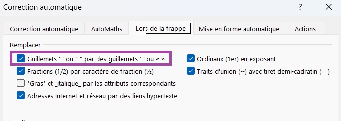 Fenêtre Correction automatique avec option remplacer les guillemets anglais par les guillemets français cochée.